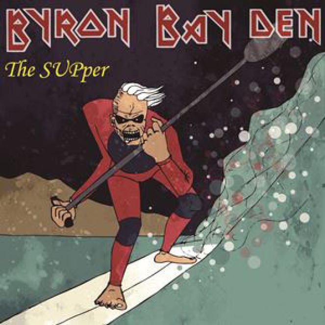 BYRON BAY DEN THE SUPPER COVER